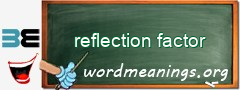 WordMeaning blackboard for reflection factor